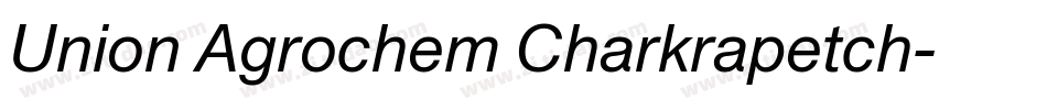 Union Agrochem Charkrapetch字体转换